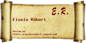 Eisele Róbert névjegykártya